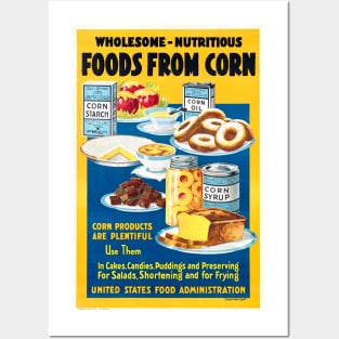 Wholesome nutritious. Foods from corn Ad. Posters and Art